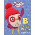thumbnail image 2 of Becca's Bunch: B Est pour Becca: un Livre ABC, 2 of 2