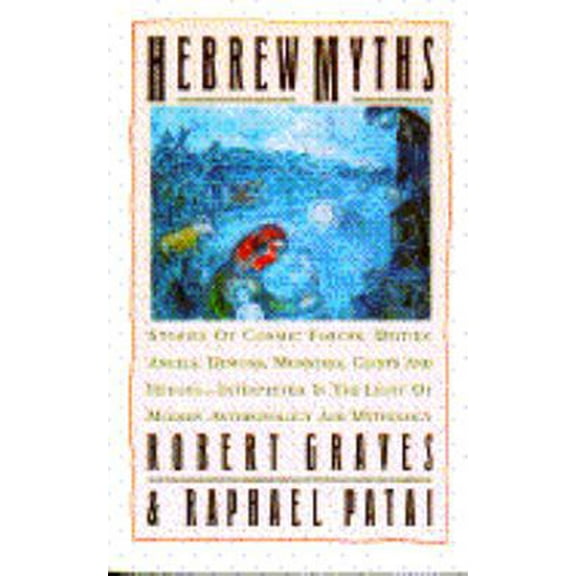 Pre-Owned Hebrew Myths (Paperback) 0385263309 9780385263306