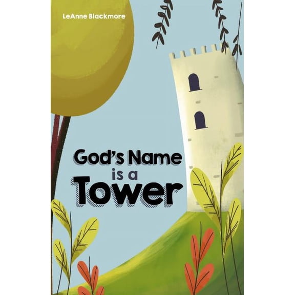 God's Name is a Tower, (Hardcover)