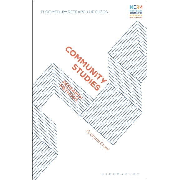 Bloomsbury Research Methods Community Studies: Research Methods, (Paperback)
