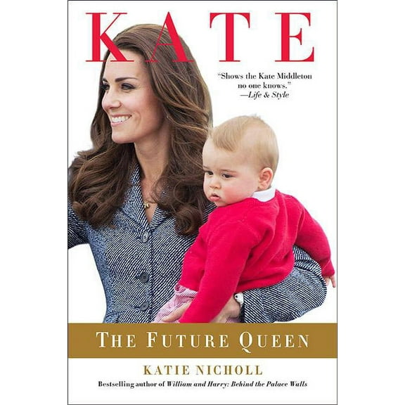 Kate: The Future Queen, (Paperback)