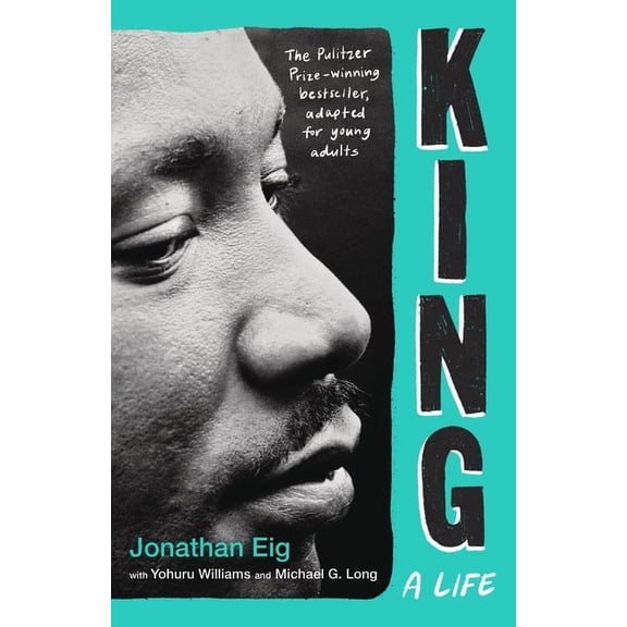 King: A Life (Young Adult Edition), (Paperback)