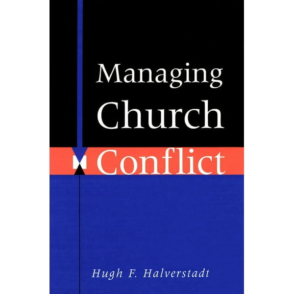 Managing Church Conflict (Paperback)