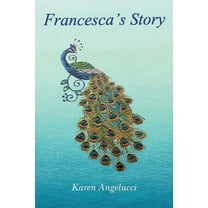 Francesca's Story, (Paperback)