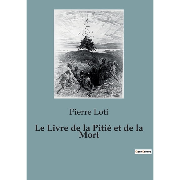 Le Livre de la Pitié et de la Mort: Réflexions sur la condition humaine et animale à travers des récits intimes, (Paperback)