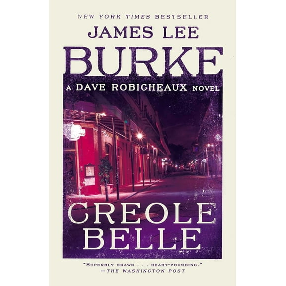Dave Robicheaux Creole Belle, (Paperback)