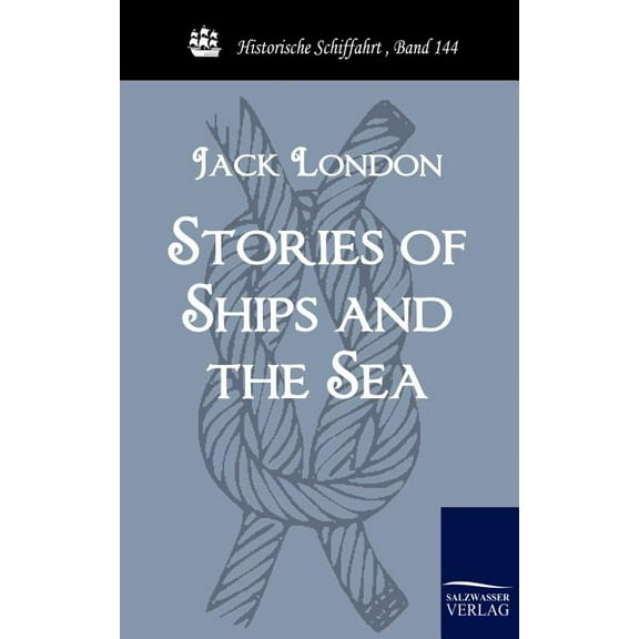 Stories of Ships and the Sea