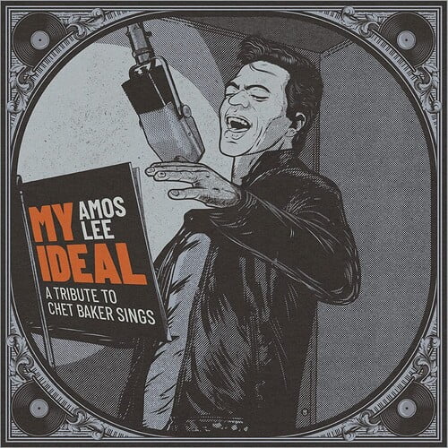 Amos Lee - My Ideal (A Tribute to Chet Baker Sings) - Music & Performance - Vinyl