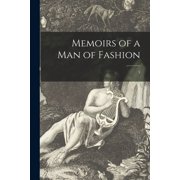 Memoirs of a Man of Fashion; 3, (Paperback)