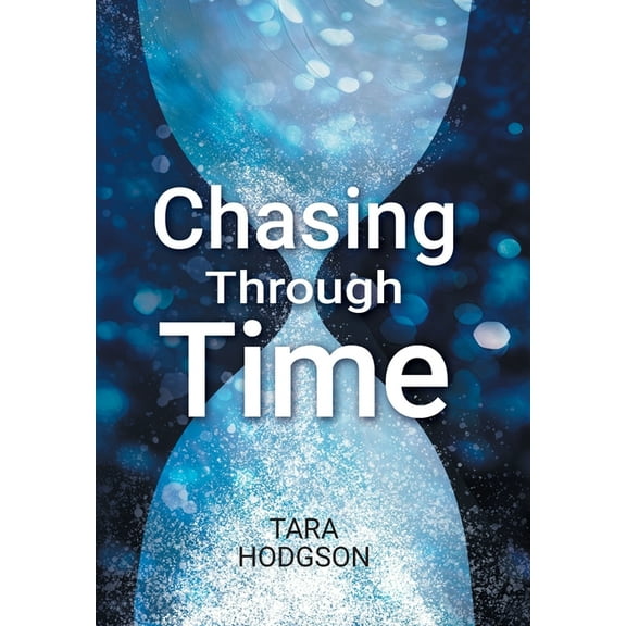 Chasing Through Time, (Hardcover)