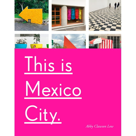 This is mexico city - paperback: 9781524762117