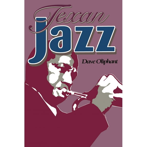 Pre-Owned Texan Jazz (Paperback) 0292760450 9780292760455