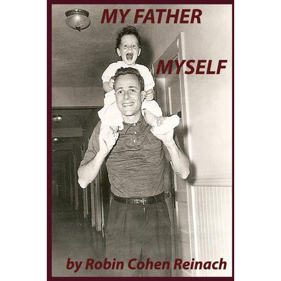 My Father Myself, (Paperback)