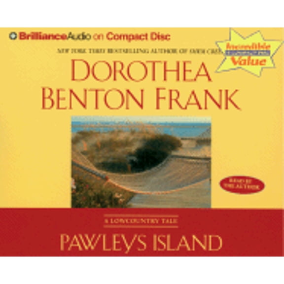 Pawleys Island (Audiobook) by Dorothea Benton Frank