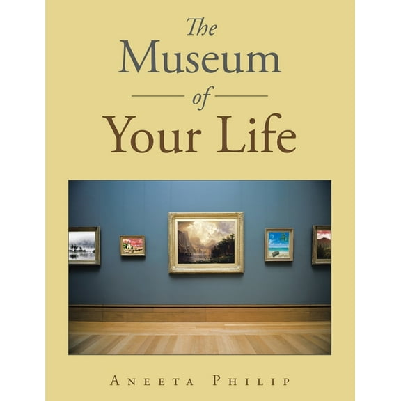The Museum of Your Life