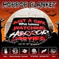 thumbnail image 2 of Horror Blanket Just Girl Who Loves Watching Horror Movies Blankets, for Girls, Lightweight Plush Flannel Throw for Girls Bed, Birthday Gift for Her, 50 in x 40 in Small for Kids, 2 of 8