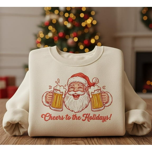Cheers to the Holidays Sweatshirt, Funny Santa Beer Crewneck, Christmas Party Shirt, Cozy Festive Drinking Sweater