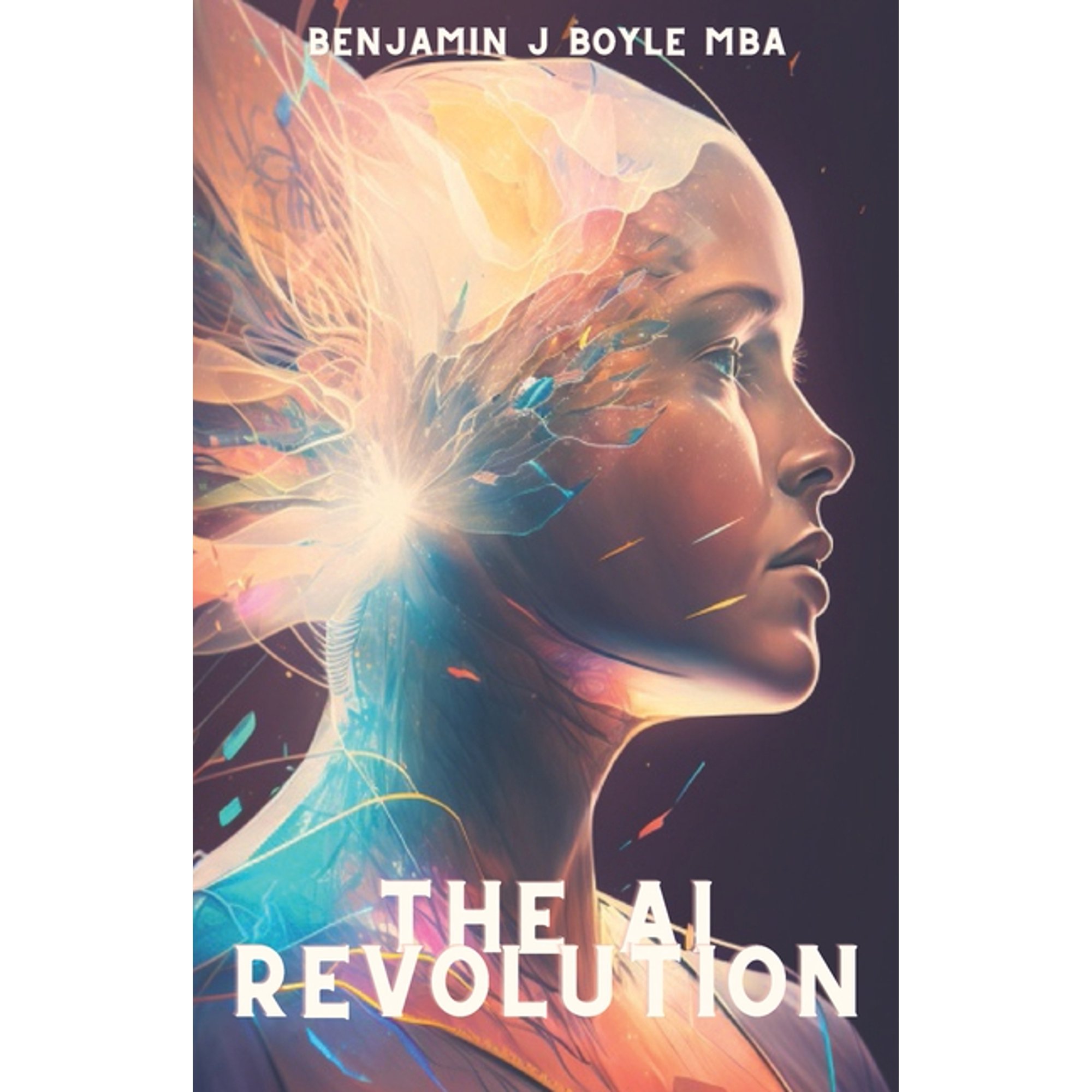 The AI Revolution: How Artificial Intelligence is Transforming Our Personal Lives (Paperback)