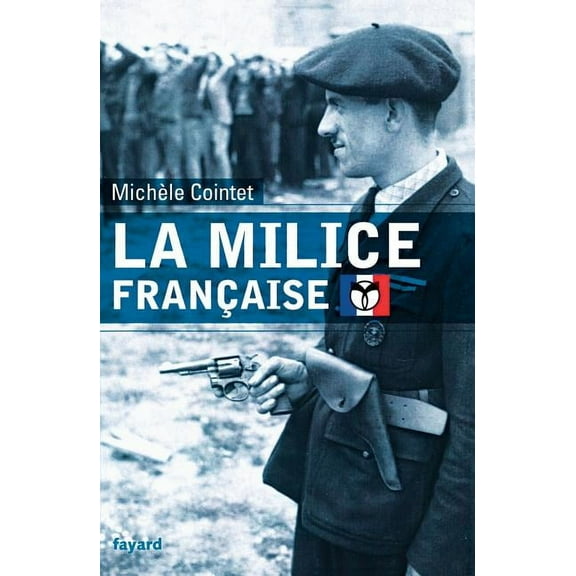 Divers Histoire La milice française, (Paperback)