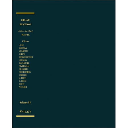 Organic Reactions: Organic Reactions Volume 83 (Hardcover)