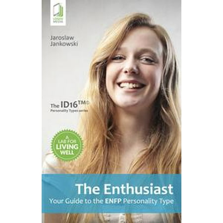 The Enthusiast: Your Guide to the ENFP Personality Type - (Best Careers For Enfp Personality Types)