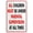 Warning Sign 4, variant on All Care Taken Sign - 8"x12" Grade Reflective Sheeting Rust-Free Aluminum, Weather Resistant, Waterproof, Easy to Mount