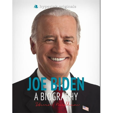Joe Biden: A Biography - eBook