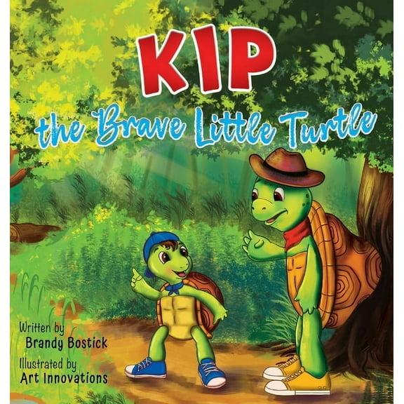 Kip the Brave Little Turtle, (Hardcover)