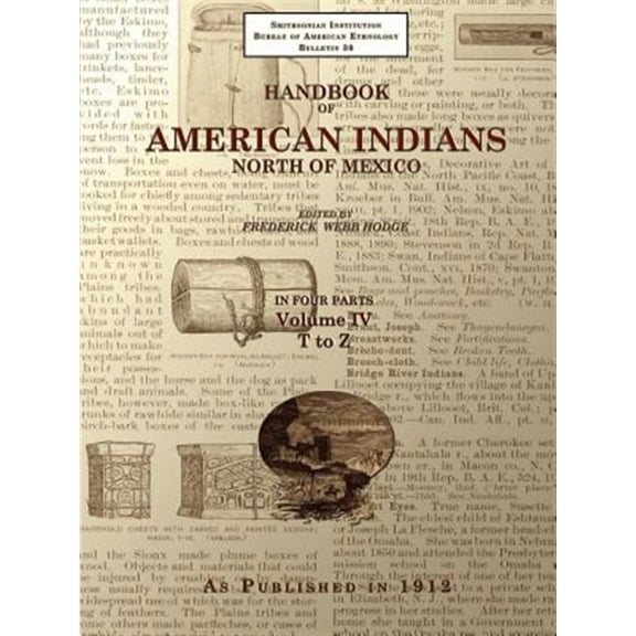 Handbook of American Indians North of Mexico V. 4/4 (Paperback)