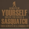 thumbnail image 4 of Old Glory Mens Always Be Yourself Sasquatch Short Sleeve Graphic T Shirt, 4 of 6