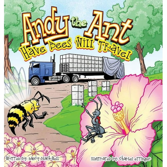 Andy the Ant : Have Bees Will Travel (Hardcover)