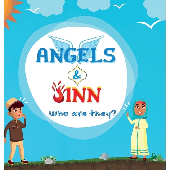 Kids Islamic Learning Collection: Angels & Jinn; Who are they? : A guide for Muslim kids unfolding Invisible & Supernatural beings created by Allah Al-Mighty (Hardcover)