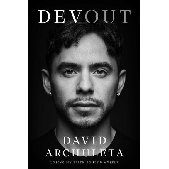 Devout: Losing My Faith to Find Myself, (Hardcover)