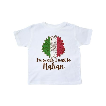 

Inktastic I m So Cute I Must be Itlian Sunflower Gift Toddler Boy or Toddler Girl T-Shirt