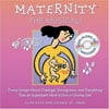 Pre-Owned Maternity the Musical!: Funny Songs about Cravings, Sonograms, and Everything Else an Expectant Mom's Got or Gonna Get [With Audio CD] (Hardcover) 0740738437 9780740738432