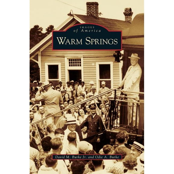 Warm Springs, (Hardcover)