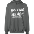 thumbnail image 2 of OXI Hoodie Sweatshirt - You Read My Shirt, Basic Casual Hoodie for Men's and Women Fleece Hoodie Long Sleeve - Graphite Heather 3X-Large, 2 of 3
