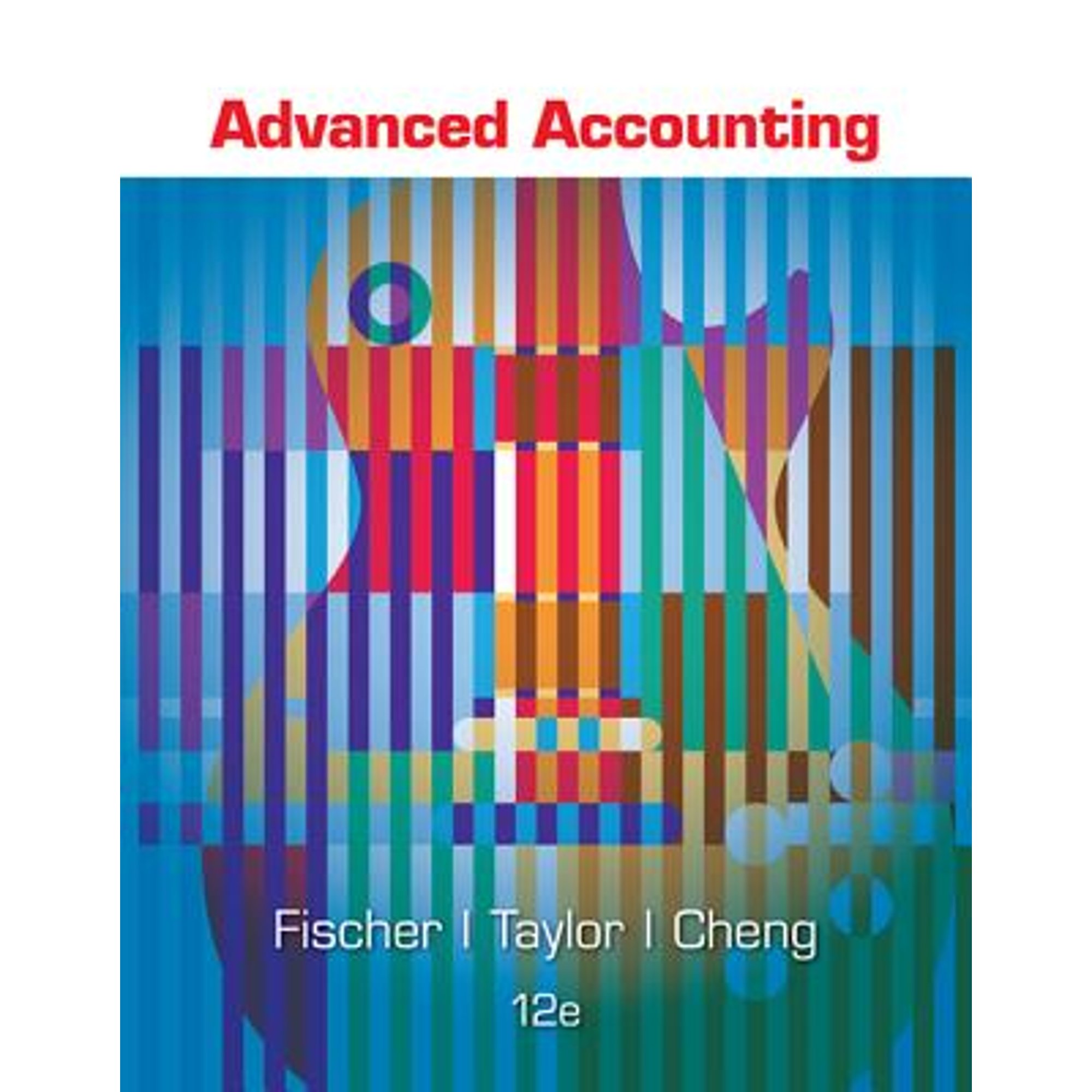 Advanced Accounting (PreOwned Hardcover 9781305084858) by Paul M
