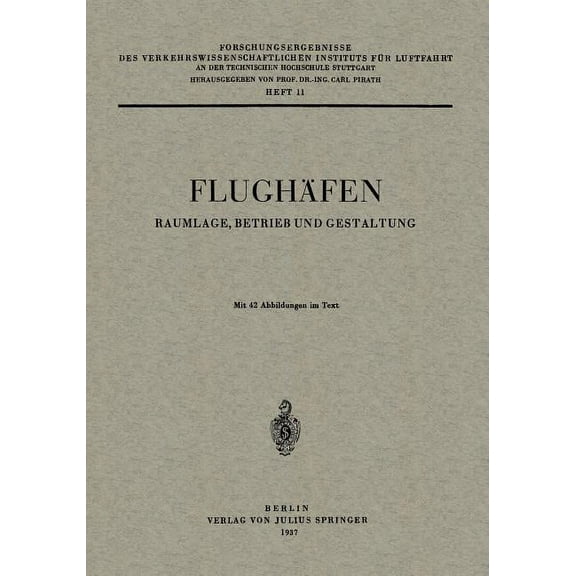 Forschungsergebnisse Des Verkehrswissens Flughäfen: Raumlage, Betrieb Und Gestaltung, Book 11, (Paperback)