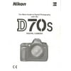 Pre-Owned Nikon D70s ORIGINAL Instruction Manual, Paperback B004HPWJMQ Nikon