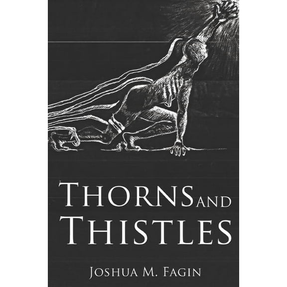 Thorns and Thistles (Paperback)