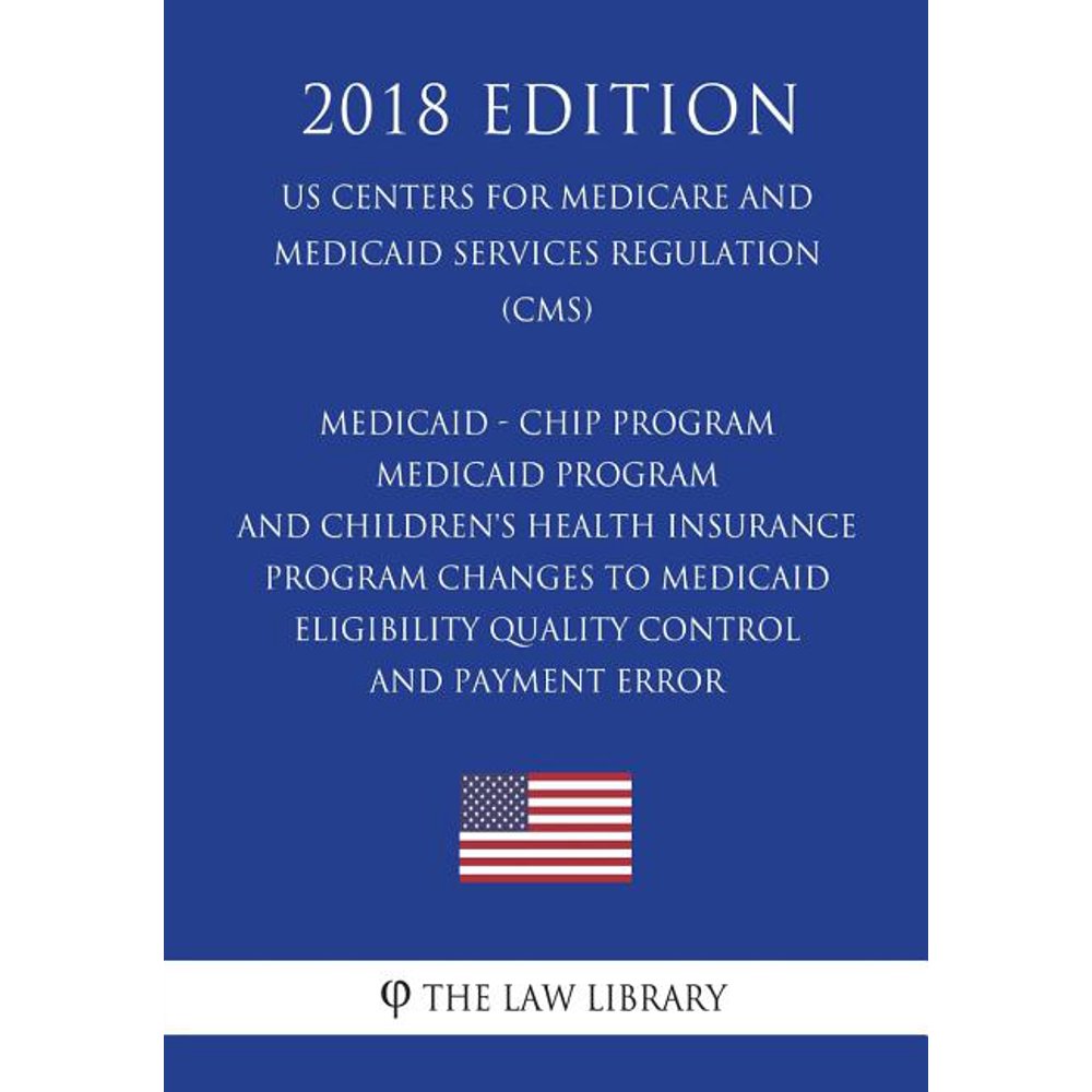 Medicaid Chip Program Medicaid Program and Children's Health