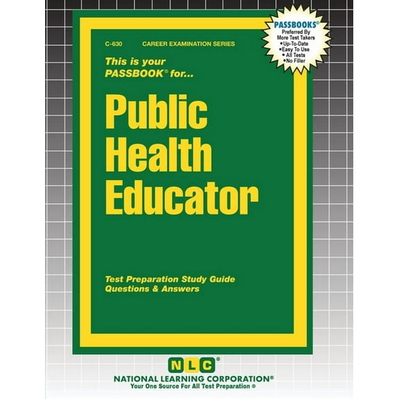 Career Examination Public Health Educator, Book 630, (Paperback)