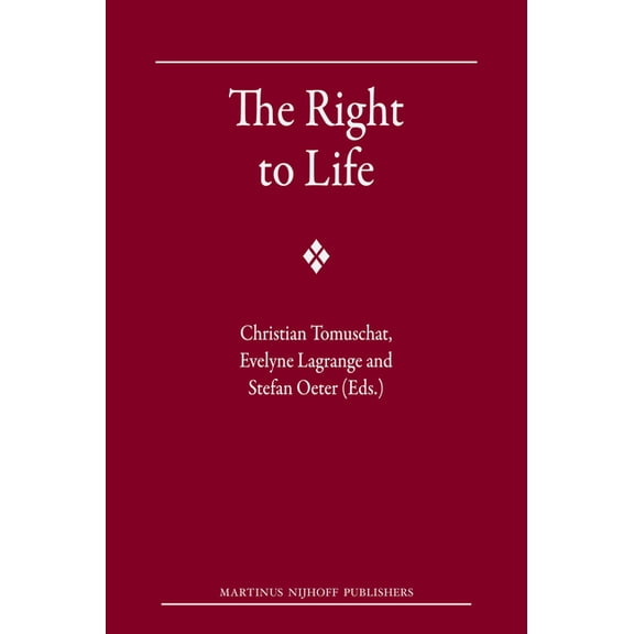 The Right to Life, (Hardcover)