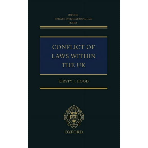 Oxford Private International Law The Conflict of Laws Within the UK, (Hardcover)