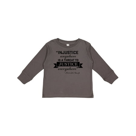 

Inktastic Injustice Anywhere is a Threat to Justice Everywhere- Martin Luther King Jr. Gift Toddler Boy or Toddler Girl Long Sleeve T-Shirt
