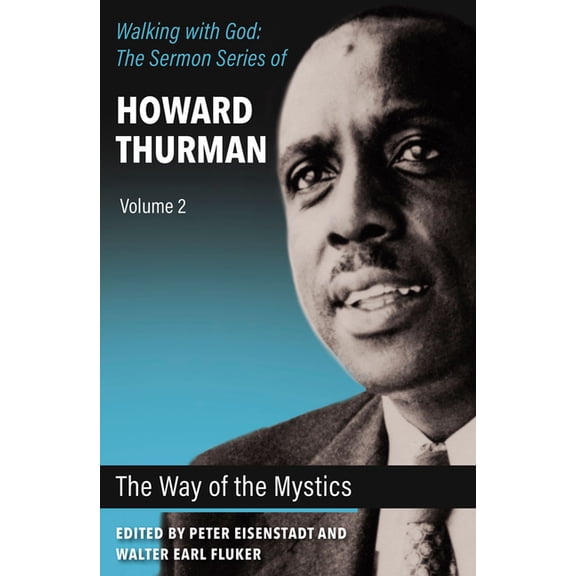Walking with God: The Sermon Howard Thur The Way of the Mystics, (Paperback)