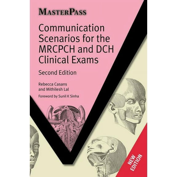Masterpass: Communication Scenarios for the MRCPCH and DCH Clinical Exams (Paperback)