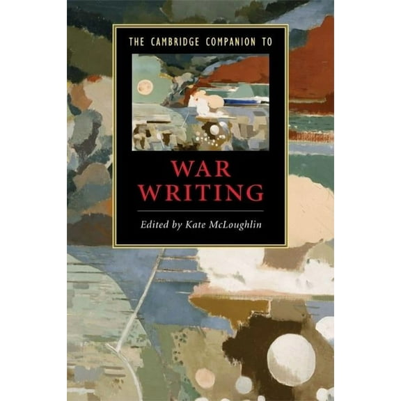 Cambridge Companions to Literature The Cambridge Companion to War Writing, (Paperback)