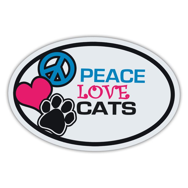 Oval Cat Peace, Love, Cats Cars, Trucks, Refrigerators, More
